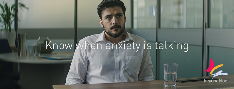 beyondblue - Know when anxiety is talking.jpg