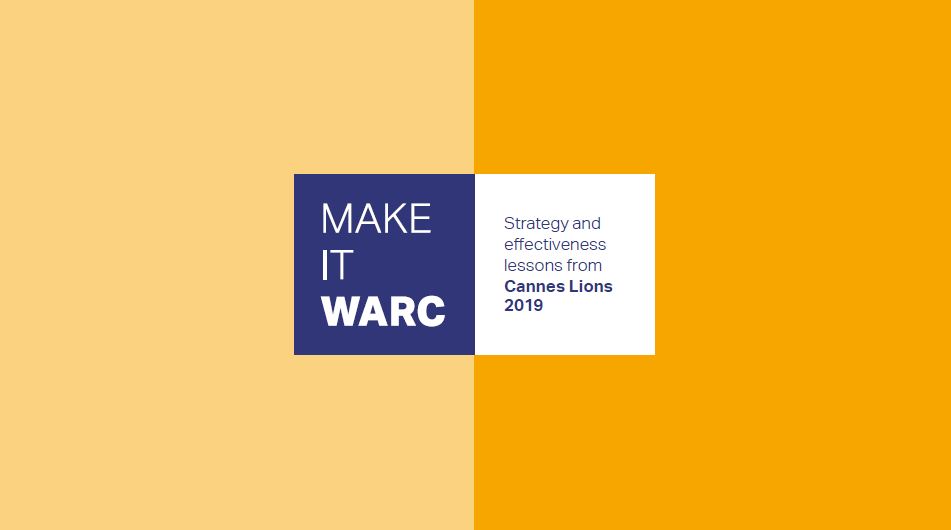 WARC report reveals three major themes from the Cannes Creative Effectiveness Lions 2019