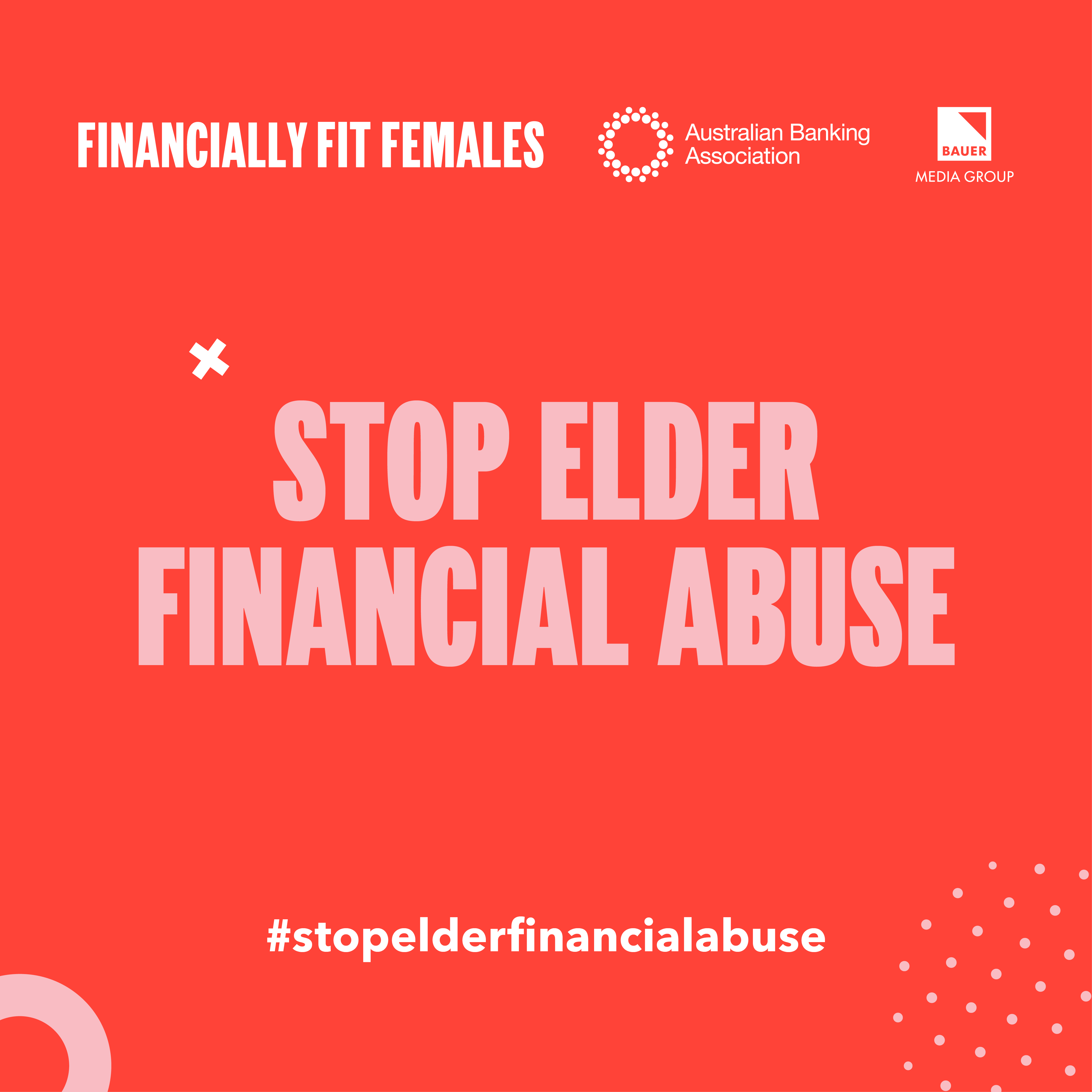 Australian Banking Association campaign tackles elder financial abuse via Bauer Media’s Story54