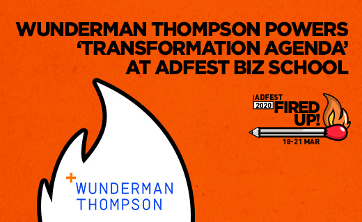 AdFest 2020: Wunderman Thompson to power ‘Transformation Agenda’ at AdFest Biz School