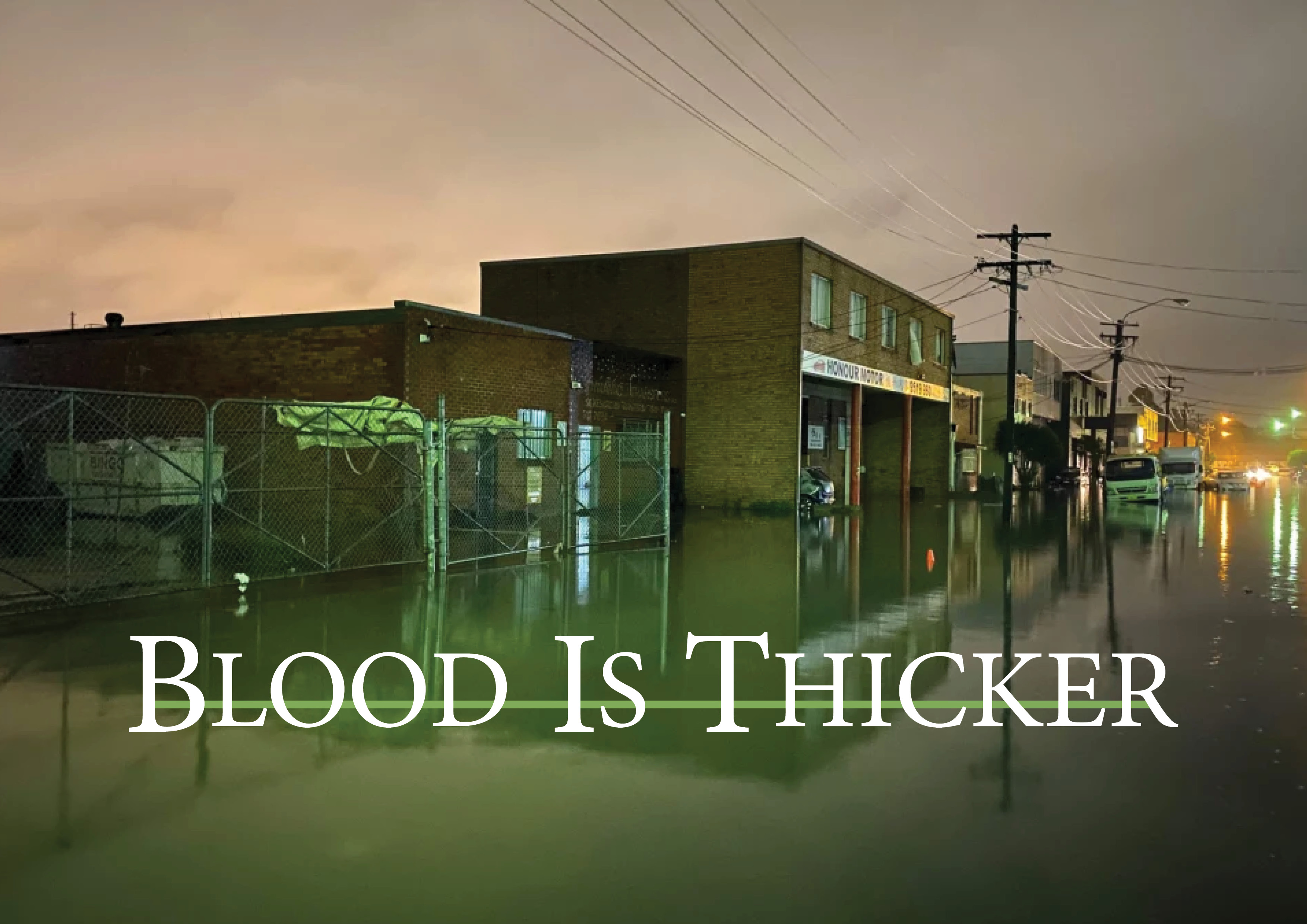 “BLOOD IS THICKER…”