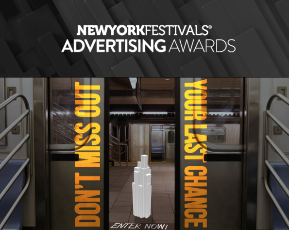 New York Festivals Advertising Awards deadline ends TODAY, Friday, 13 March