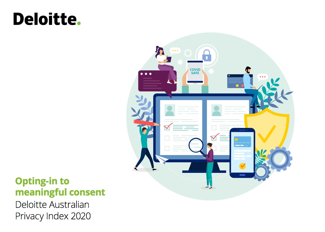 Deloitte Privacy Index 2020 says privacy consent critical, yet Australian brands missing the mark