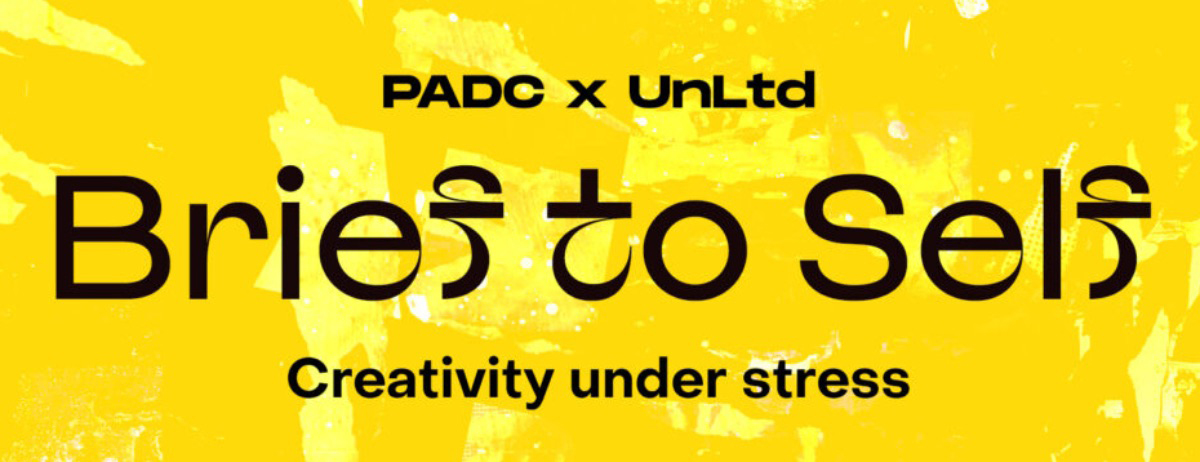 Join PADC and Unltd for ‘Brief to Self’ webinar – tomorrow Thursday September 3
