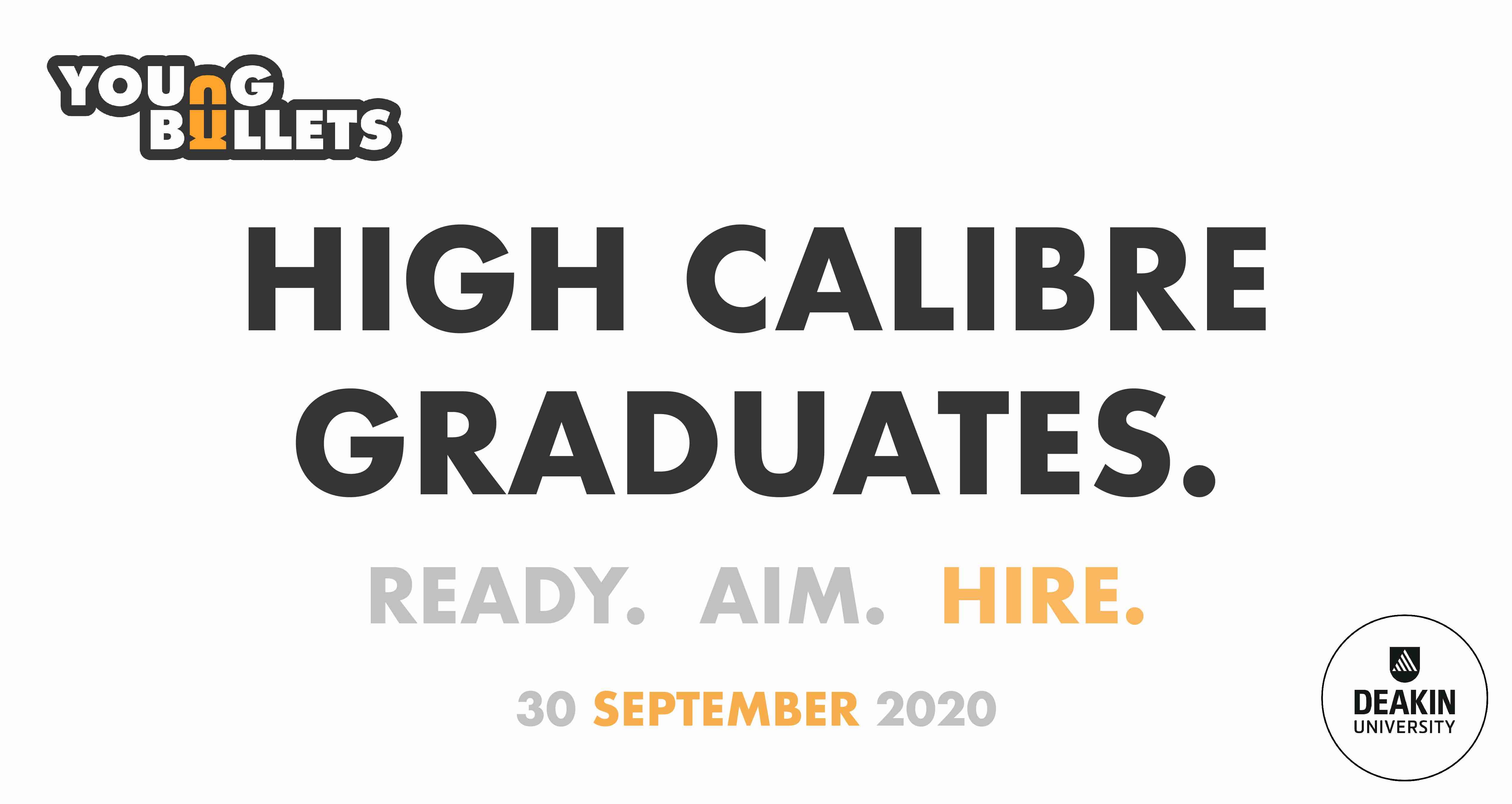 Tickets for Deakin Uni’s ‘Young Bullets’ ‘Ready. Aim. Hire’ networking event on sale 5pm, Sept 1st