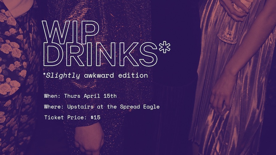 Join VIC Youngbloods for first WIP drinks of the year at the Spread Eagle, Thursday 15 April