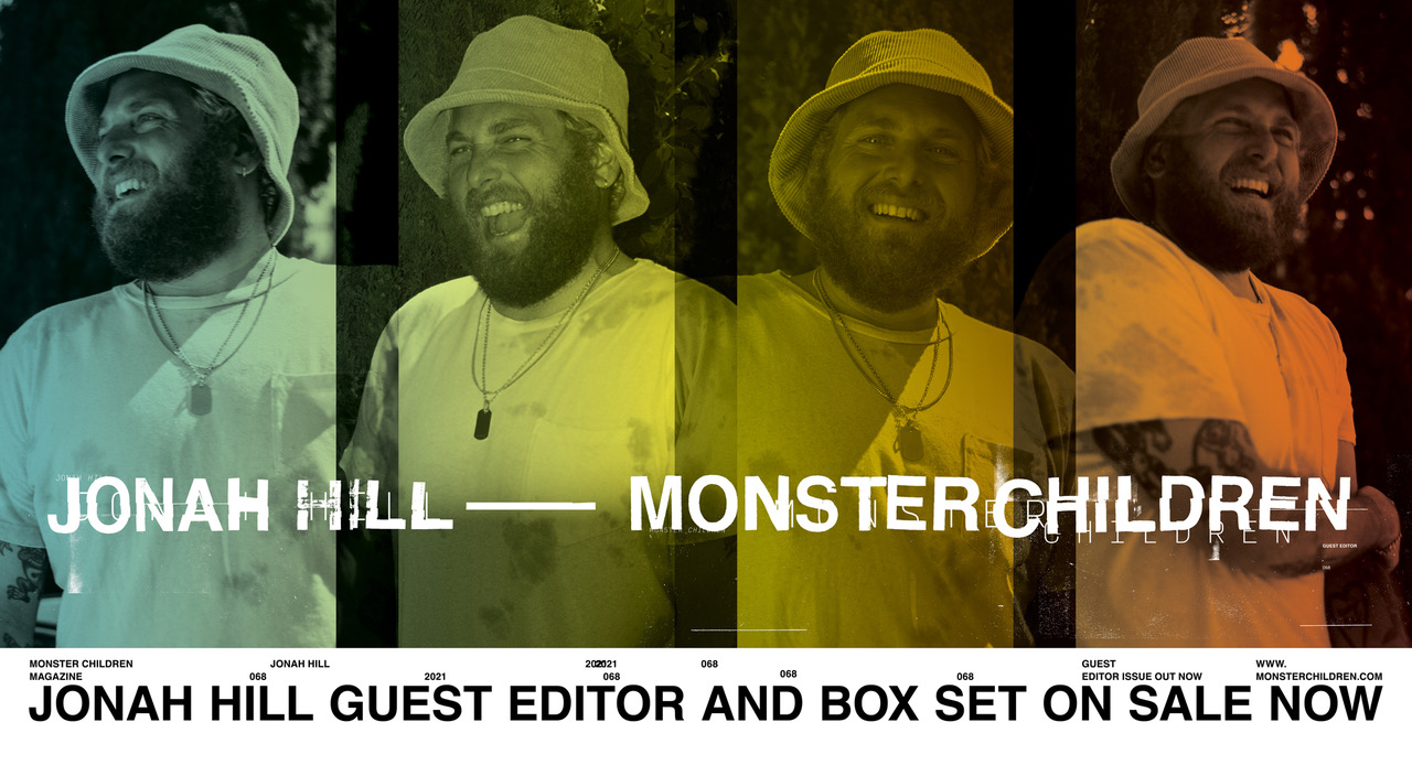 Actor, director, producer and comedian Jonah Hill guest edits Monster Children Magazine