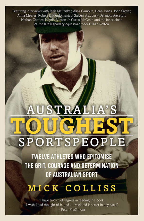Perth copywriter Mick Colliss tells the story of Australia’s Toughest Sportspeople in new book