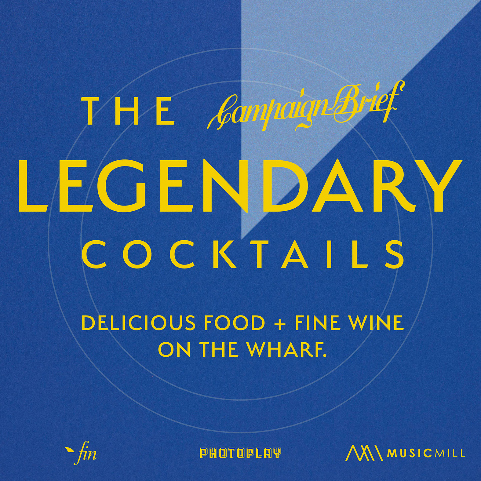Countdown to the Campaign Brief ‘Legendary Cocktails’ TODAY December 9 ~ sponsored by Fin Design + Effects, Photoplay and Music Mill