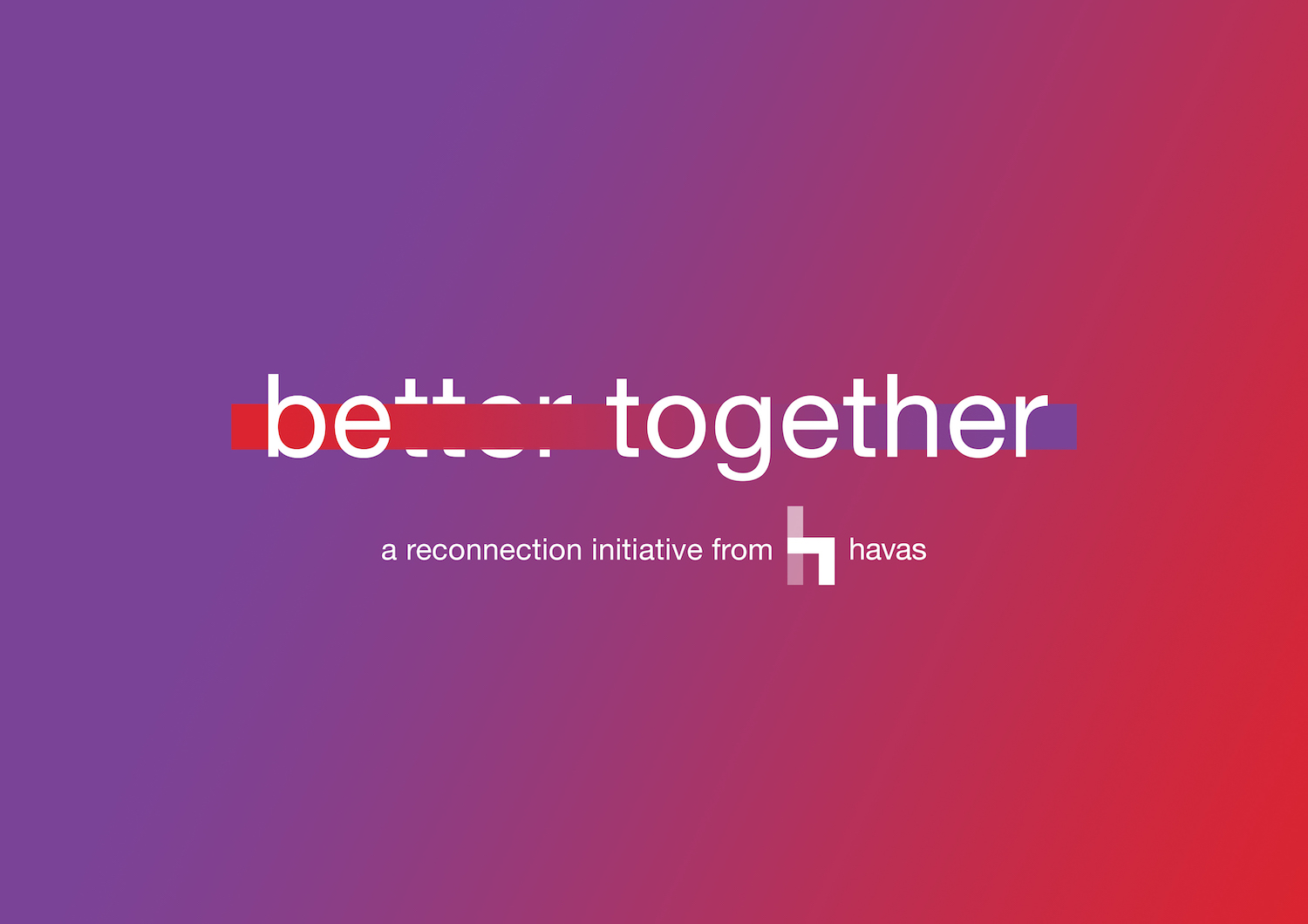 Havas Village launches ‘be together’ initiative to reunite staff with loved ones for longer