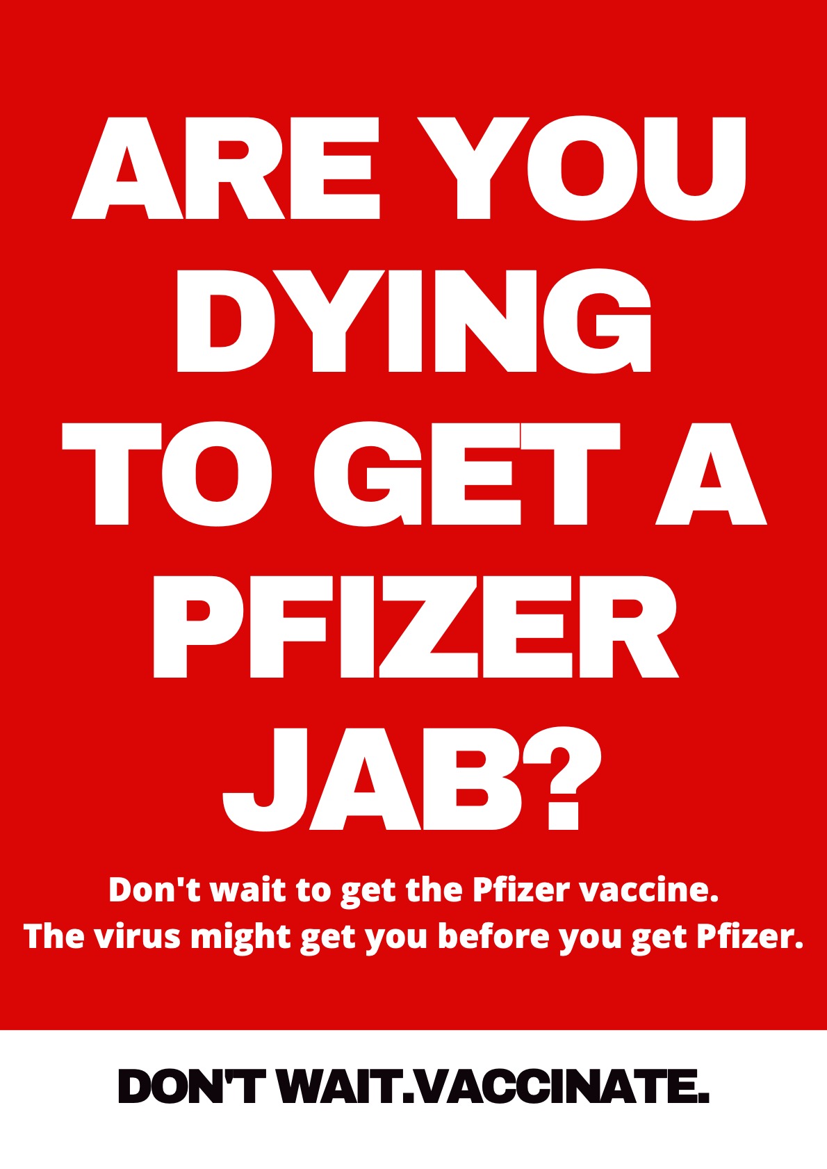 Aussie ad trio launch ‘Don’t die waiting’ ads to encourage those waiting (for Pfizer) to get AZ