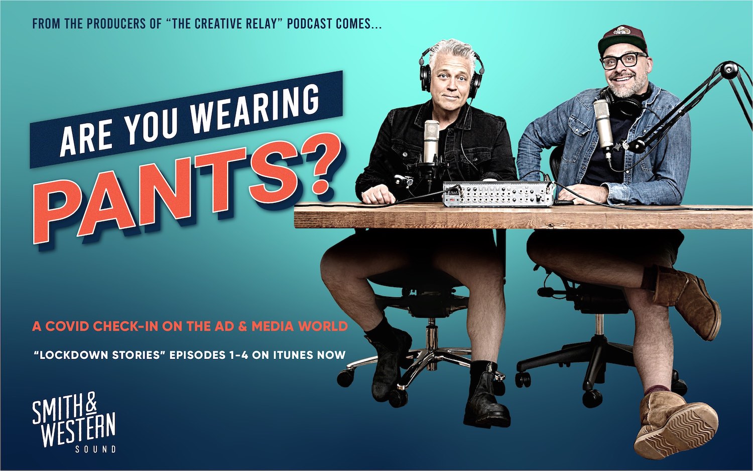 Industry podcast ‘Are you wearing pants?’ Season 1 concludes with four new episodes