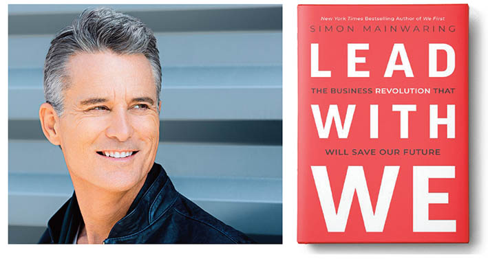 Aussie expat brand futurist, ex creative director Simon Mainwaring set to return from LA to Sydney; latest book ‘Lead with We’ launches today