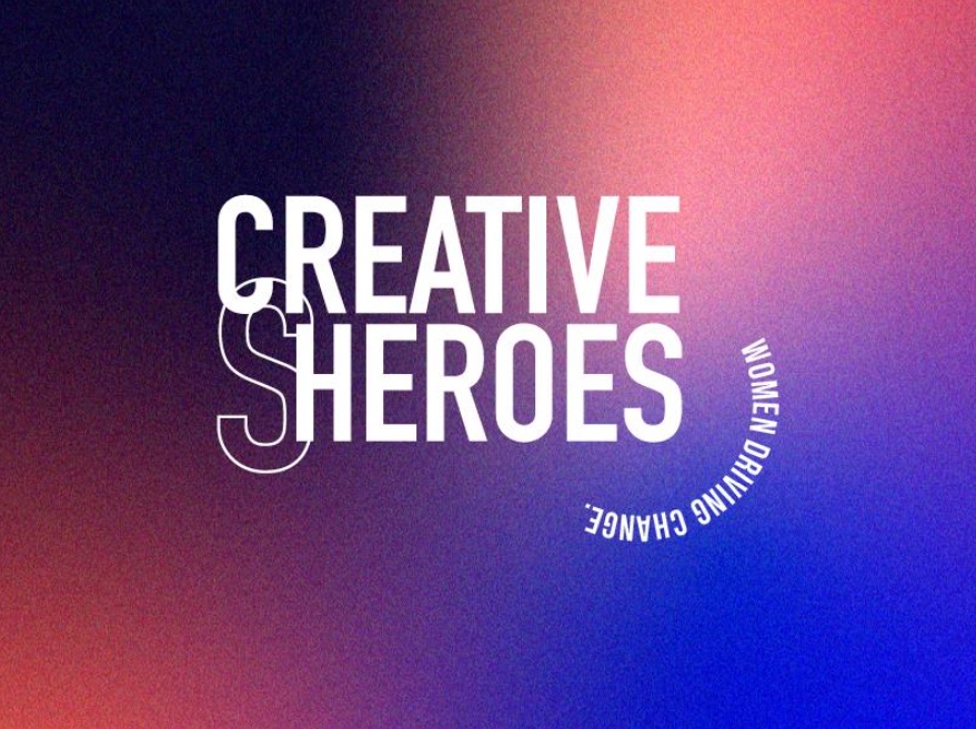 ‘Creative Sheroes’ campaign and exhibition launches celebrating adwomen driving change