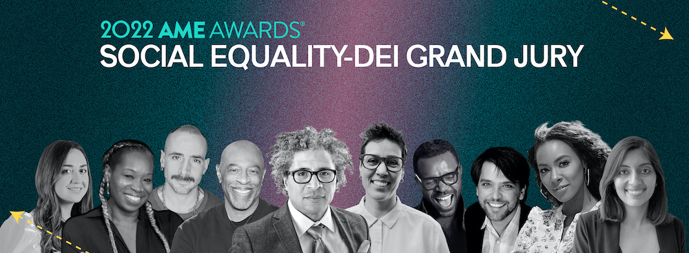 New York Festivals AME Awards Announces Social Equality-DEI Grand Jury