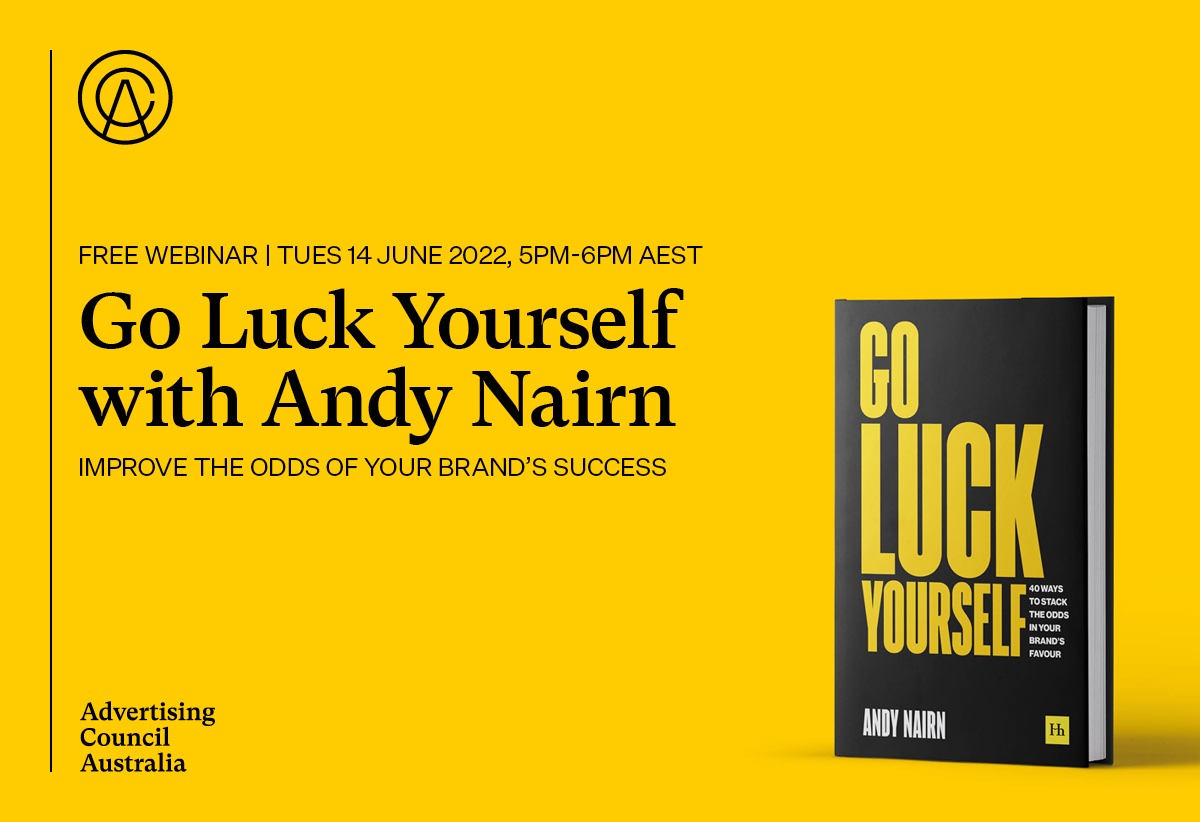 ACA presents ‘Go Luck Yourself’ with top UK brand strategist Andy Nairn next Tues, June 14