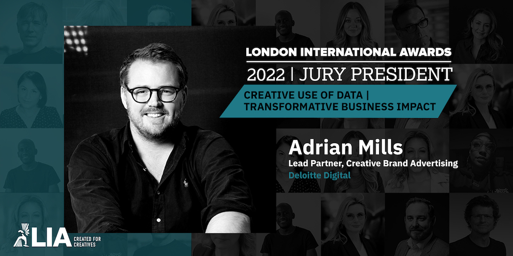 Deloitte Digital’s Adrian Mills named jury president for LIA Transformative Business Impact and Creative Use of Data Jury