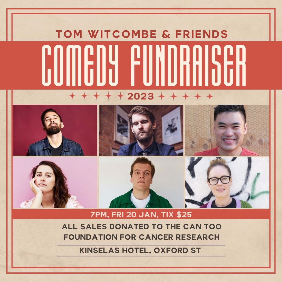 DDB Sydney’s Tom Witcombe to host stand-up showcase to raise money for cancer research – held Friday Jan 20 at Kinselas Hotel, Sydney