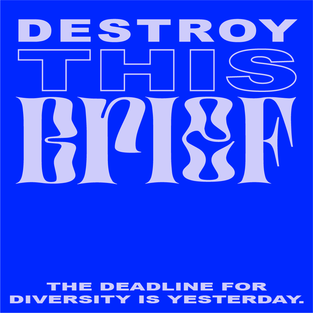 Only One In The Room reveals finalists for inaugural ‘Destroy this Brief’ initiative