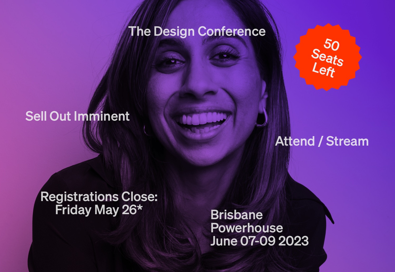 The Design Conference is at 95% capacity: Register NOW or risk missing out