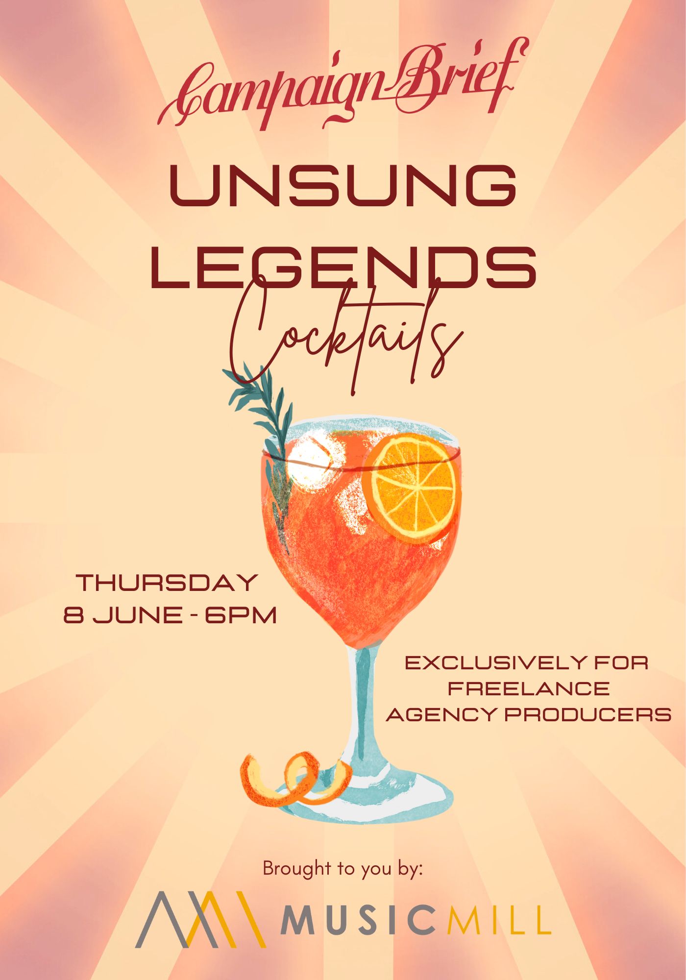 Campaign Brief Unsung Legends Cocktails ~ exclusively for freelance agency producers ~ set for Thursday June 8 ~ sponsored by Music Mill