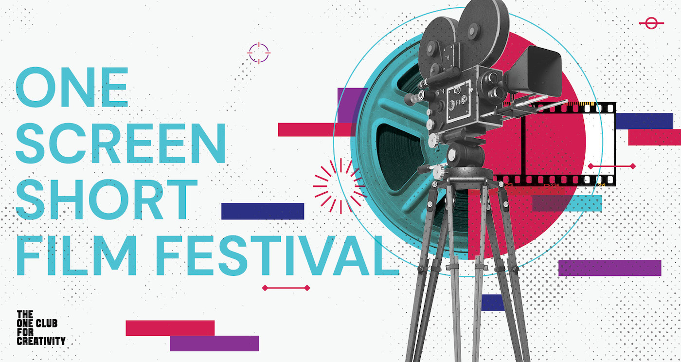 The One Club opens global call for entries for ONE Screen 2023 Short Film Festival – early bird deadline Monday, August 14
