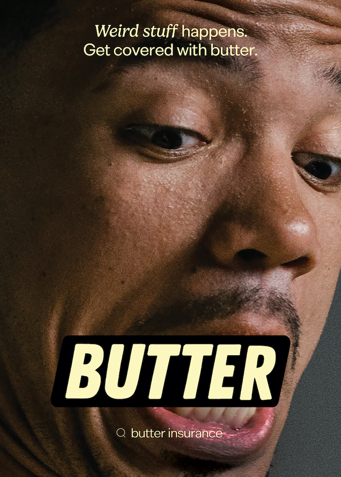 Butter Insurance engages young renters in new ‘Weird Stuff Happens’ OOH campaign via Born