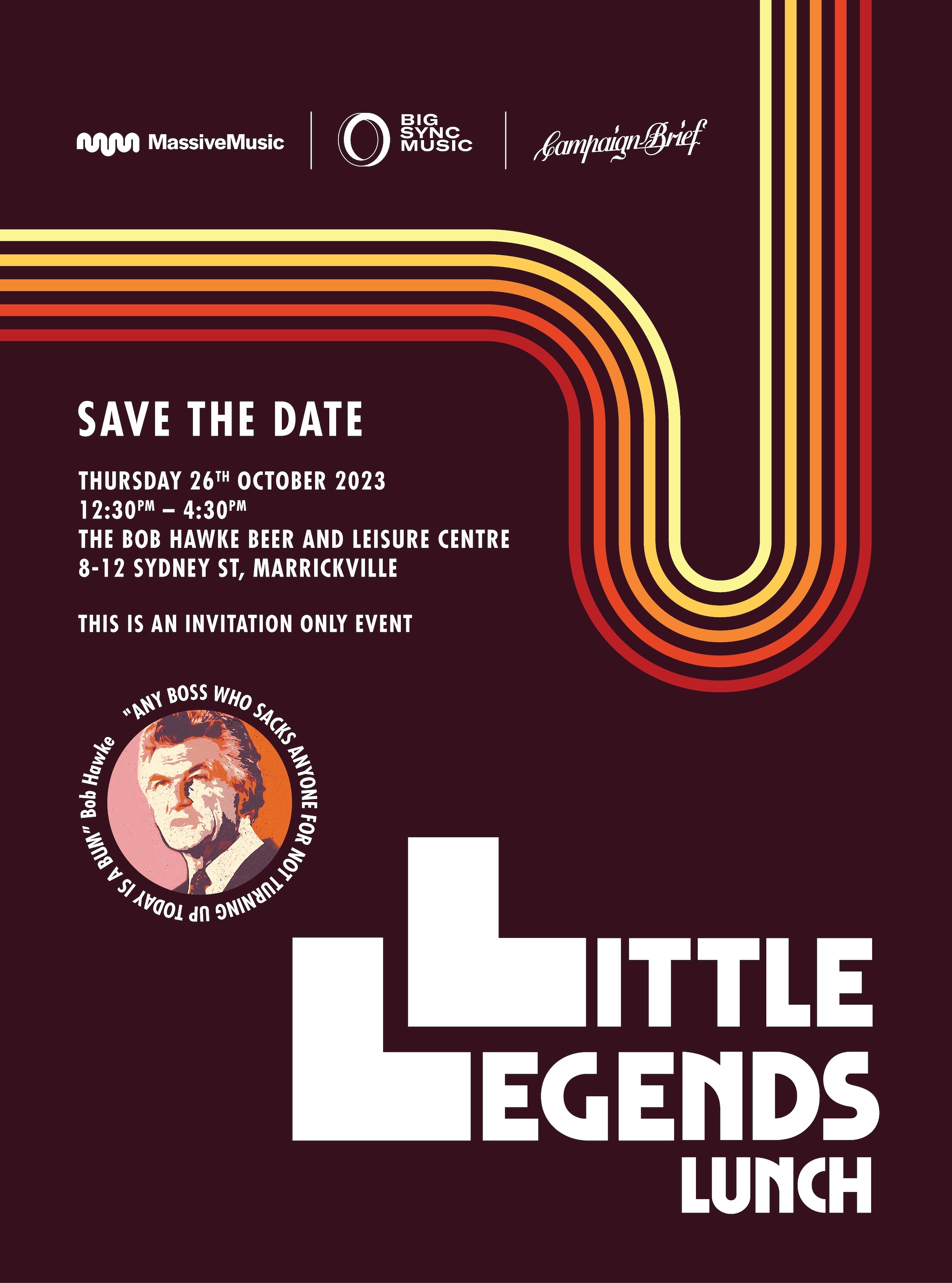 MassiveMusic, Big Sync Music and CB to host 3rd Annual Little Legends Lunch on Thurs 26 October at The Bob Hawke Beer and Leisure Centre, Sydney