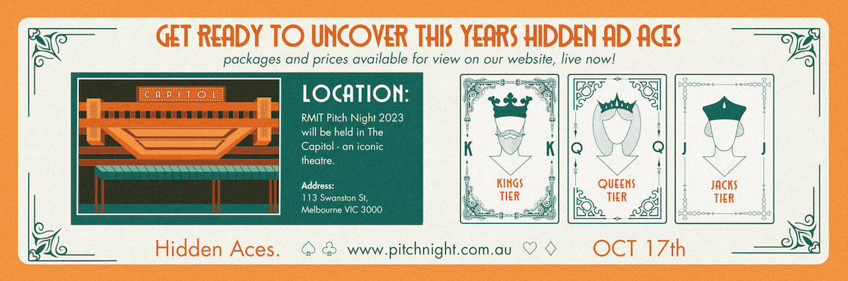 Get ready to uncover this year’s Hidden Ad Aces at RMIT Pitch Night 2023 on Tuesday, October 17 – Tickets and sponsorships now on sale