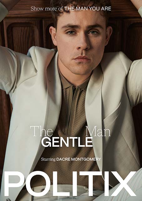 DACRE MONTGOMERY SHOWS THE MANY SIDES OF HIMSELF IN POLITIX CAMPAIGN VIA FABRIC