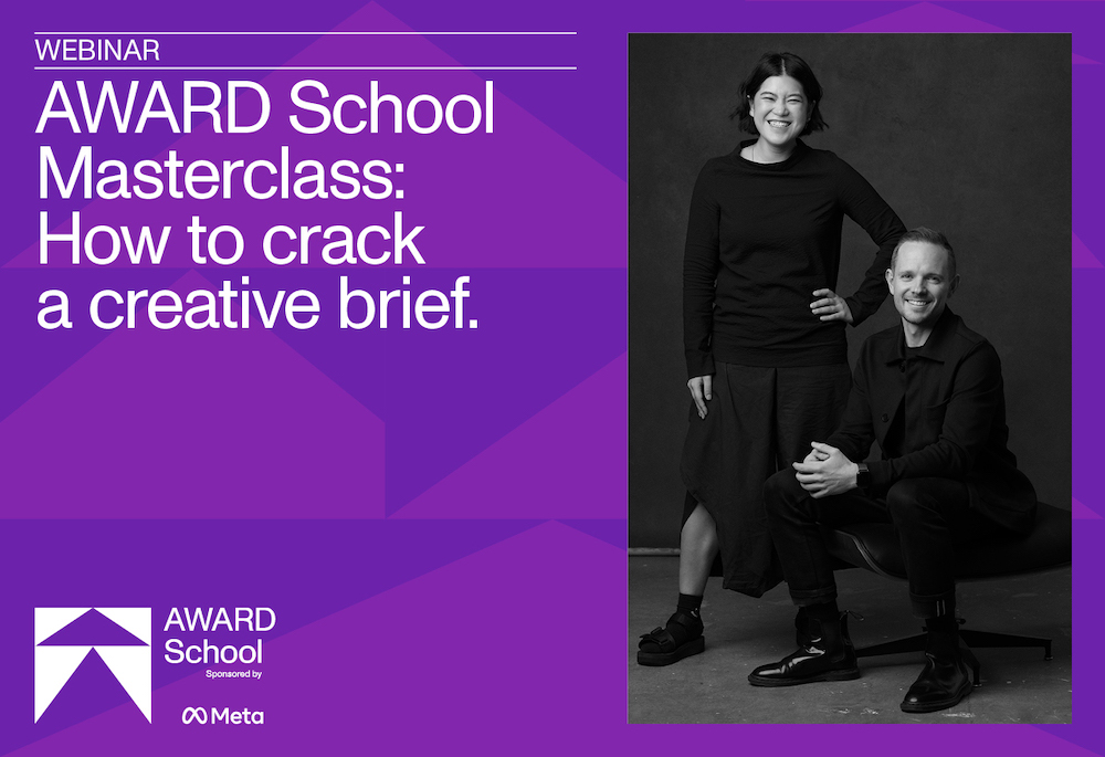 AWARD School Masterclass: Tips for cracking a creative brief ~ Tuesday 24 October, 6:30pm – 7:30pm AEDT via Zoom