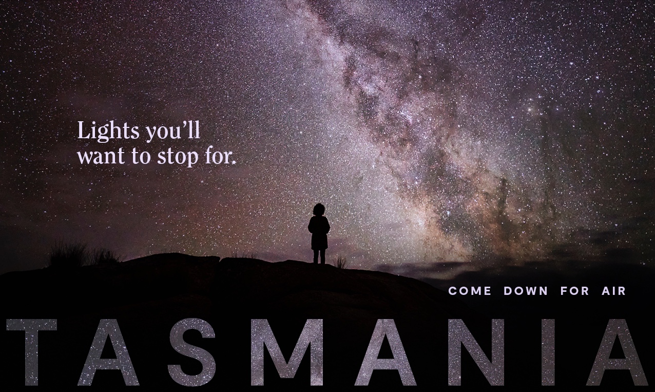 Tourism Tasmania launches new ‘Come Down for Air’ campaign via BMF, Starcom and Orchard
