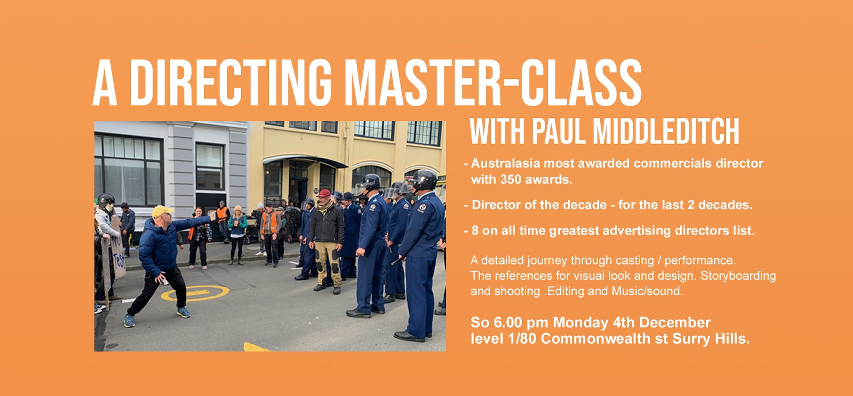 Director Paul Middleditch to hold masterclass tonight, 6pm, 1/80 Commonwealth St, Surry Hills
