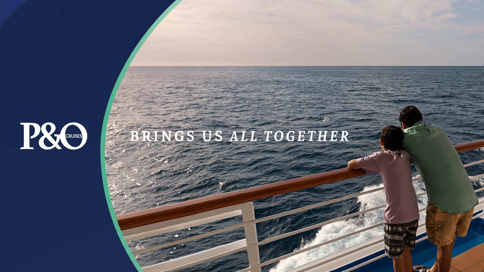 P&O CRUISES ‘BRINGS US ALL TOGETHER’ WITH LAUNCH OF NEW BRAND PLATFORM VIA SUPERMASSIVE