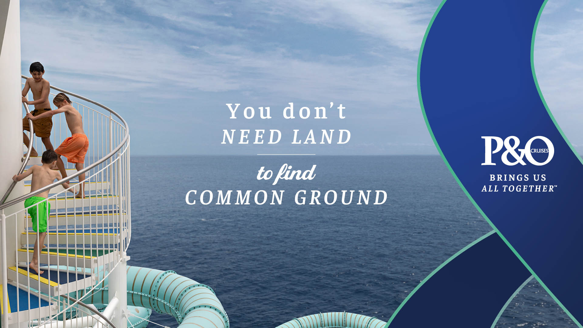P&O CRUISES ‘BRINGS US ALL TOGETHER’ WITH LAUNCH OF NEW BRAND PLATFORM VIA SUPERMASSIVE