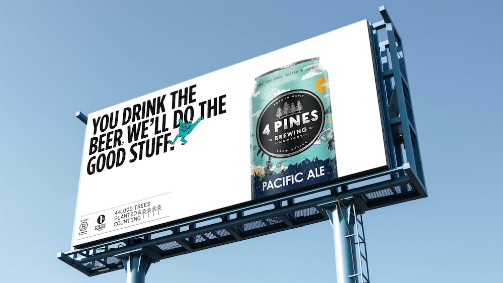 4 Pines says “You Drink The Beer, We’ll Do The Good Stuff” in new campaign via 72andSunny