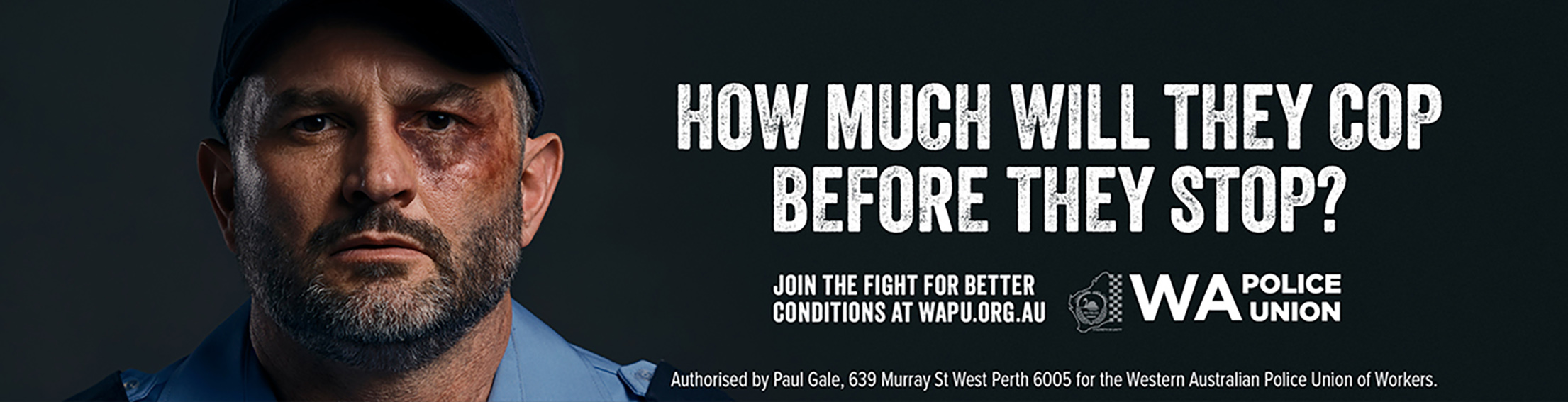 New ‘Cop Enough’ campaign for WA Police Union via kwpx&partners Perth hits hard