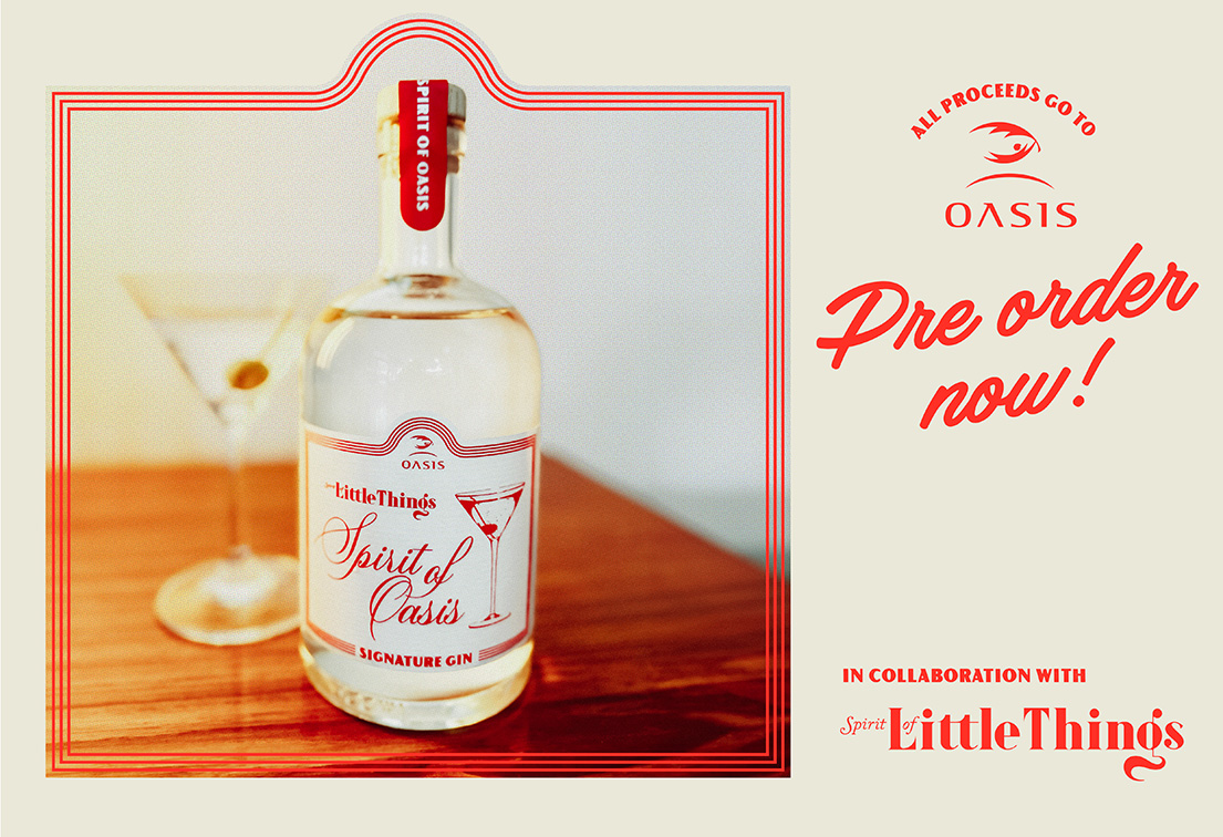Oasis Committee and Spirit of Little Things create bespoke gin to raise money for Oasis Project