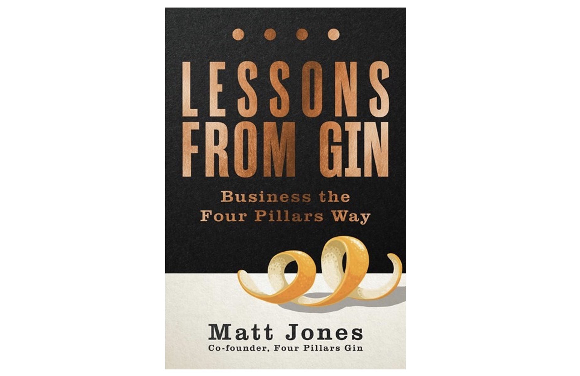 Four Pillars co-founder and creative strategist Matt Jones releases new book ‘Lessons from Gin’
