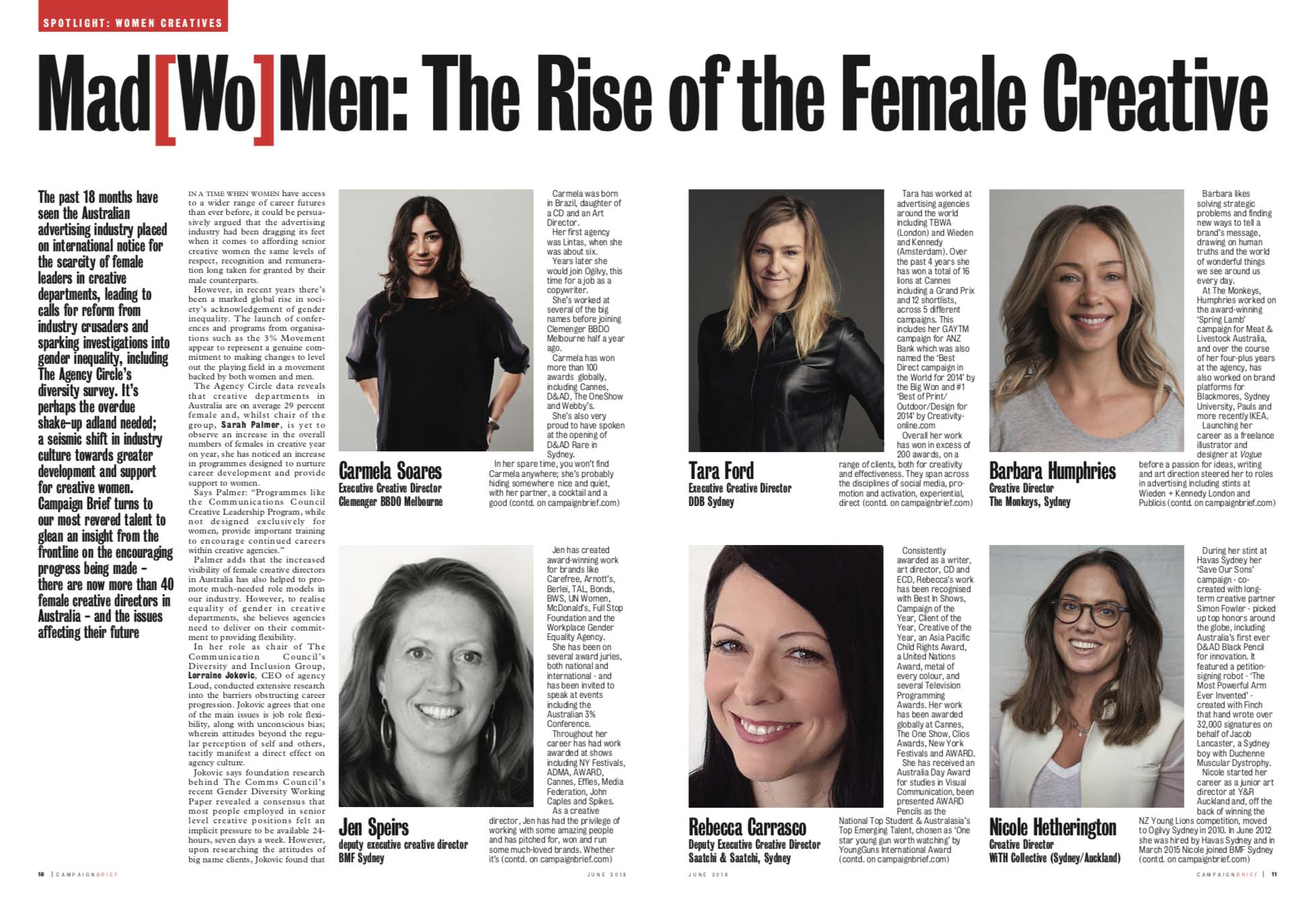 Campaign Brief takes the concerns raised by the community very seriously, especially regarding gender representation in the ad industry and apologises for our thoughtless ‘all male’ visuals