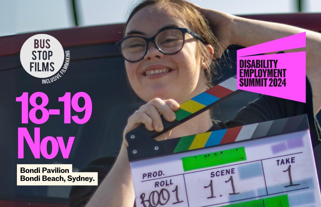 Inaugural Driving Change Summit to explore disability employment in film, TV and commercial production: Held November 18 – 19 in Sydney