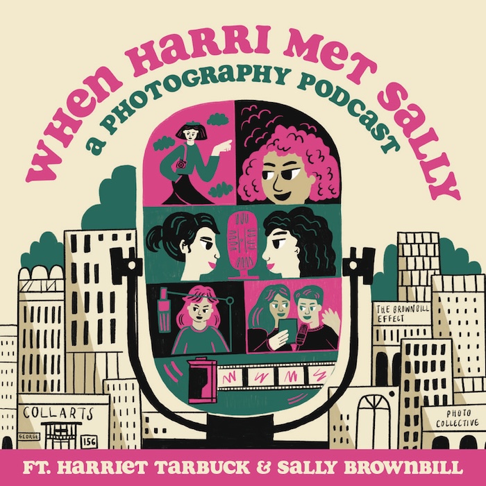 Harriet Tarbuck and Sally Brownbill launch ‘When Harri met Sally – A Photography Podcast’