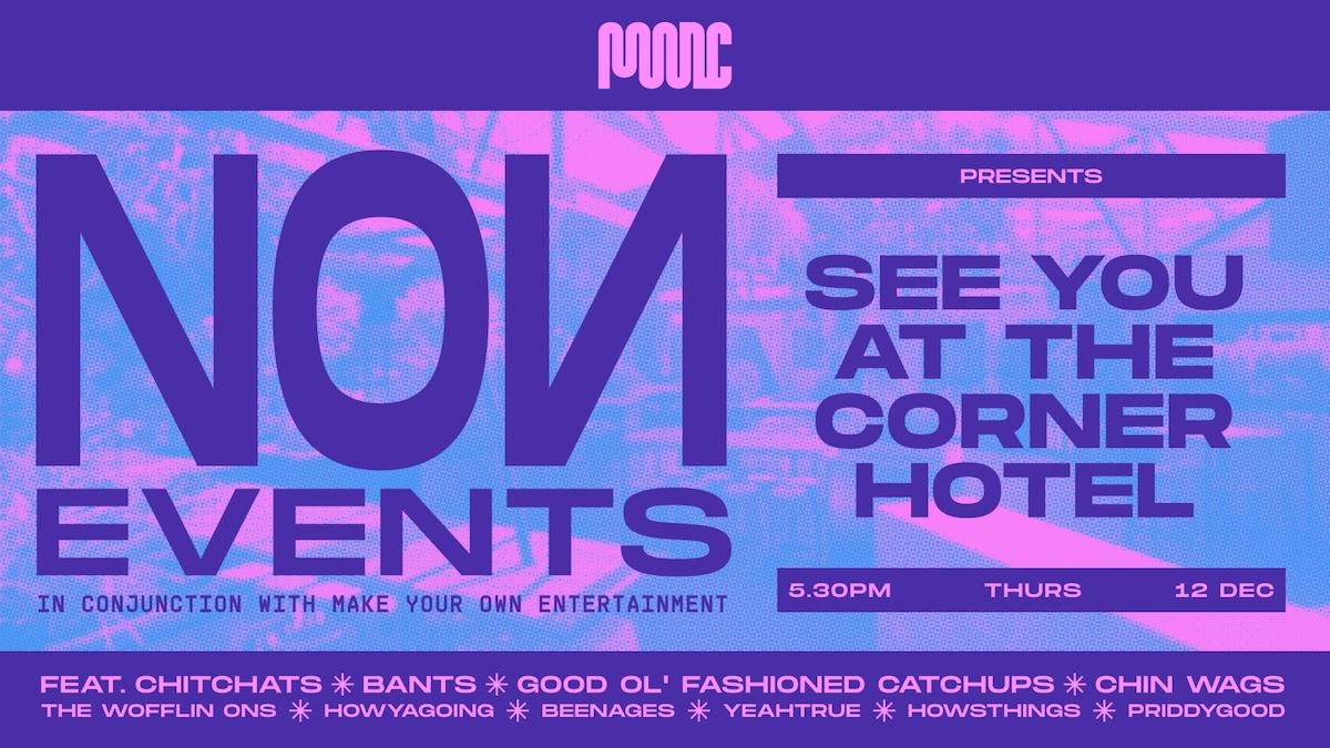 MADC says ‘Let’s Just Meet at the Pub’ with new Non Events Series; Kicks off 5:30pm Thursday, December 12, The Corner Hotel Rooftop, Richmond