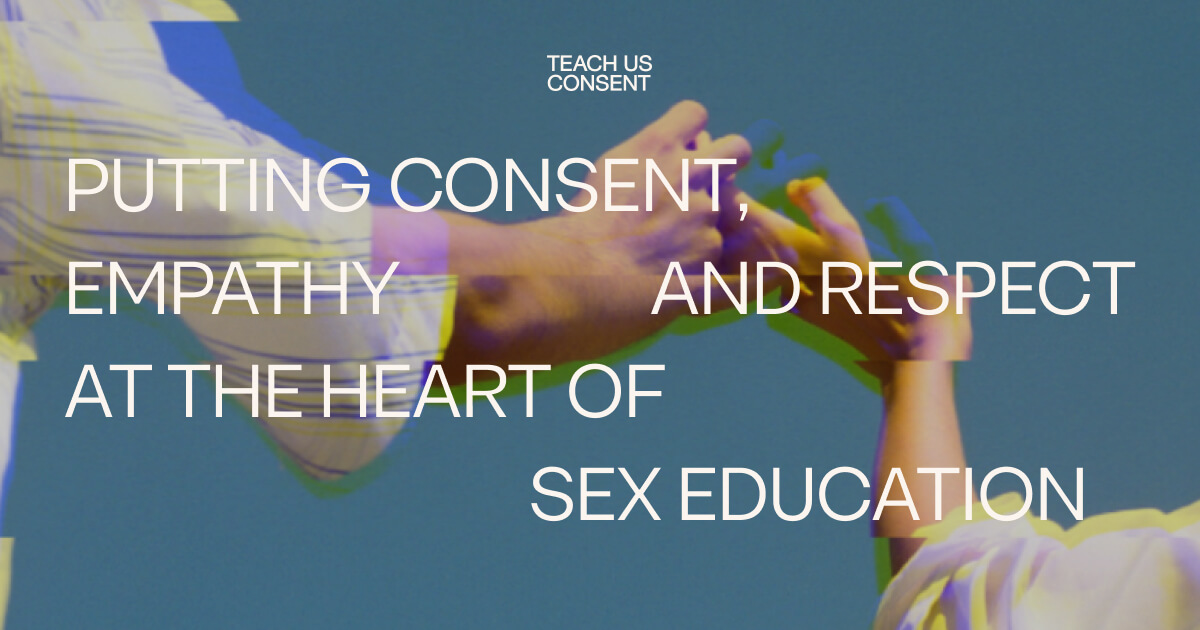 Teach Us Consent appoints Not Another™ as creative agency for government initiative