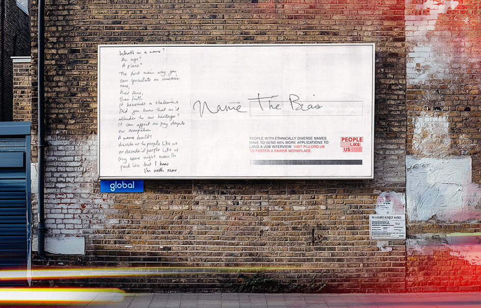 Bias starts with a name says People Like Us in campaign via creative agency Worth Your While highlighting ethnicity pay gap in the UK
