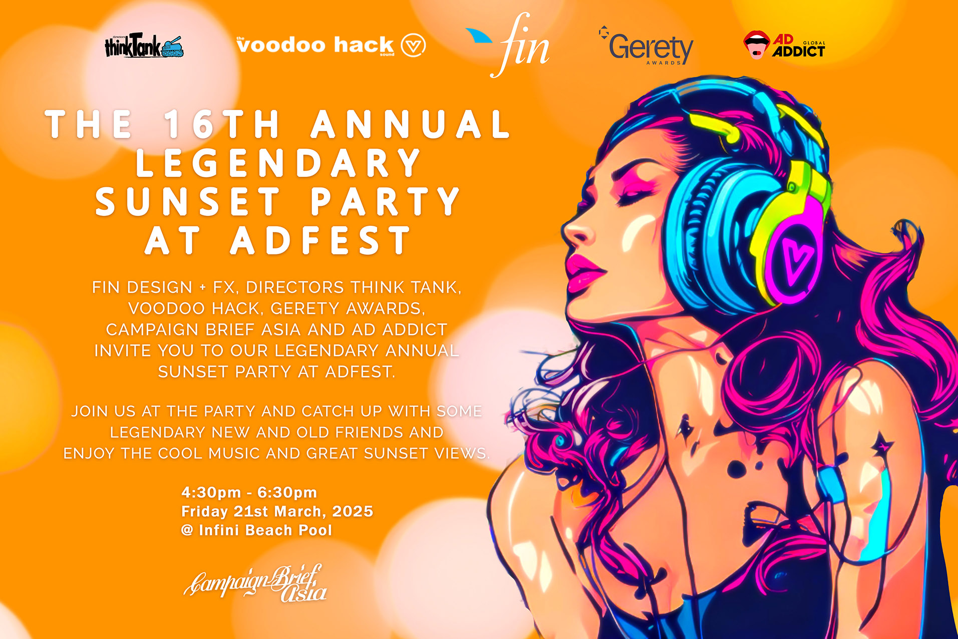 Heading to AdFest in Thailand? Fin Design + FX, Directors Think Tank, Voodoo Hack, Gerety Awards, Ad Addict and Campaign Brief Asia invites you to the 16th Legendary Sunset Party at AdFest TONIGHT (Friday March 21)