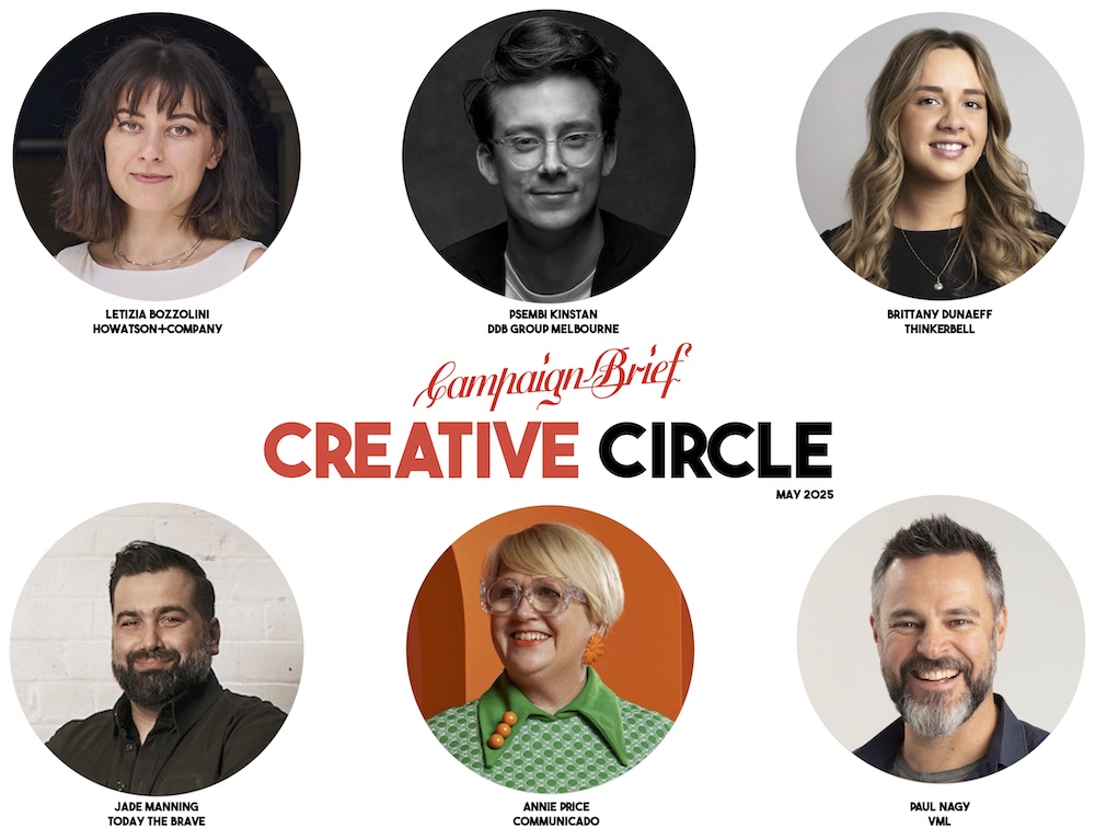 Campaign Brief Creative Circle: The Aussie Work That’s Got Creatives Talking ~ May 2025 Edition