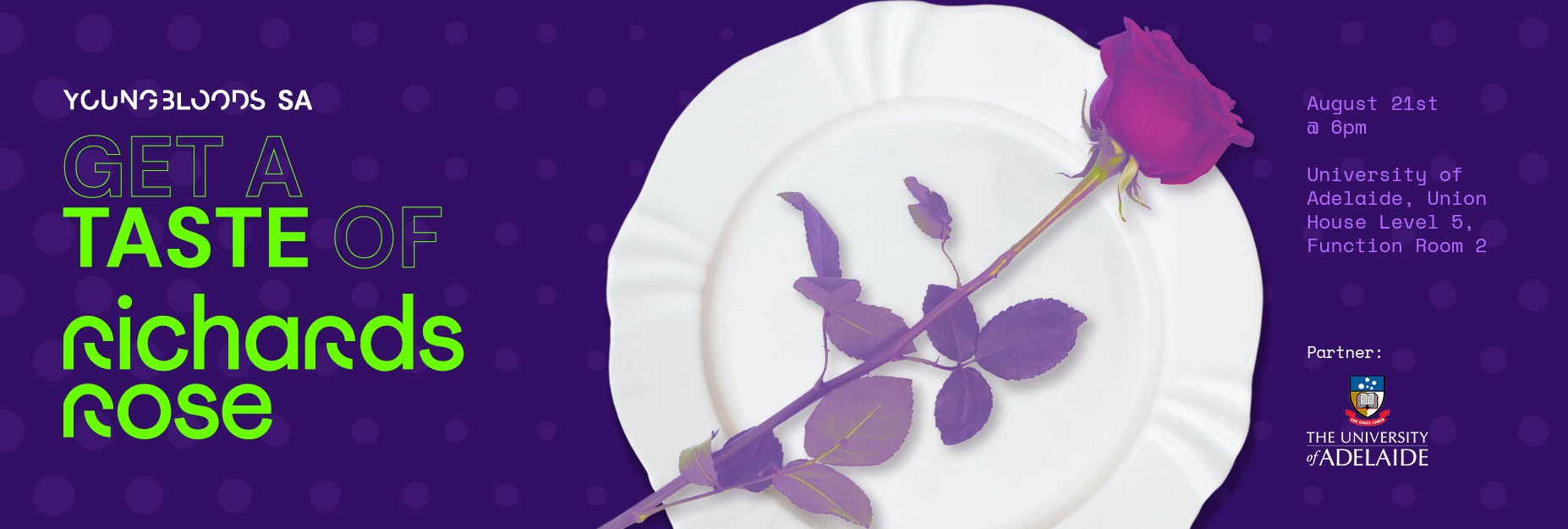 Youngbloods SA + University of Adelaide present: A Taste of Richards Rose – Thurs 21 Aug, Adelaide