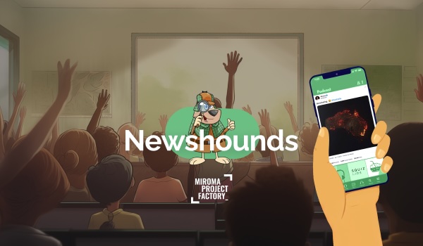 Squiz Kids + Miroma Project Factory relaunch ‘Newshounds’ to help kids spot fake news