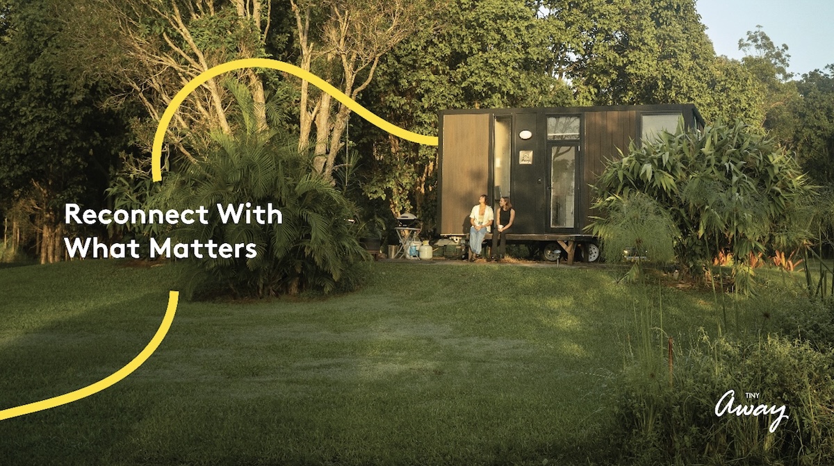 Tiny Away invites Australians to ‘Reconnect with What Matters’ in new brand campaign